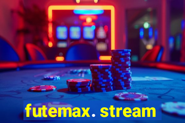 futemax. stream